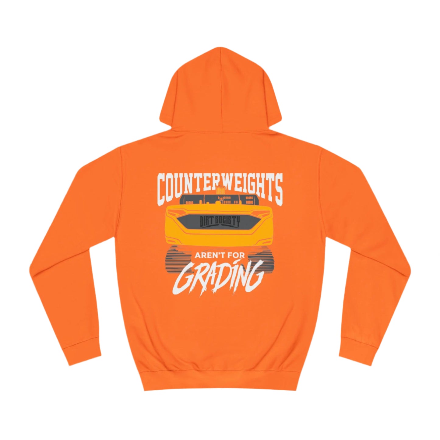 Counterweights Aren't For Grading Hoodie | Dirt Society