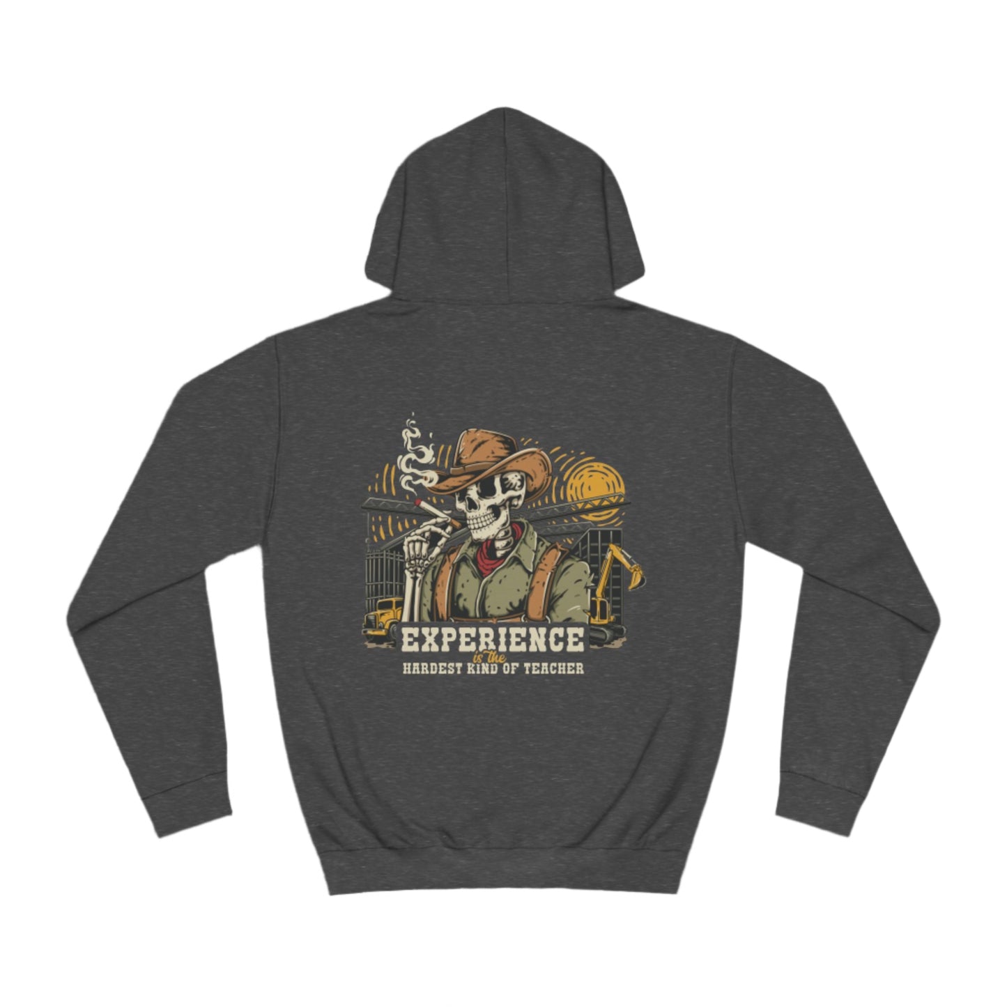 Experience is The Hardest Kind of Teacher-Unisex College Hoodie