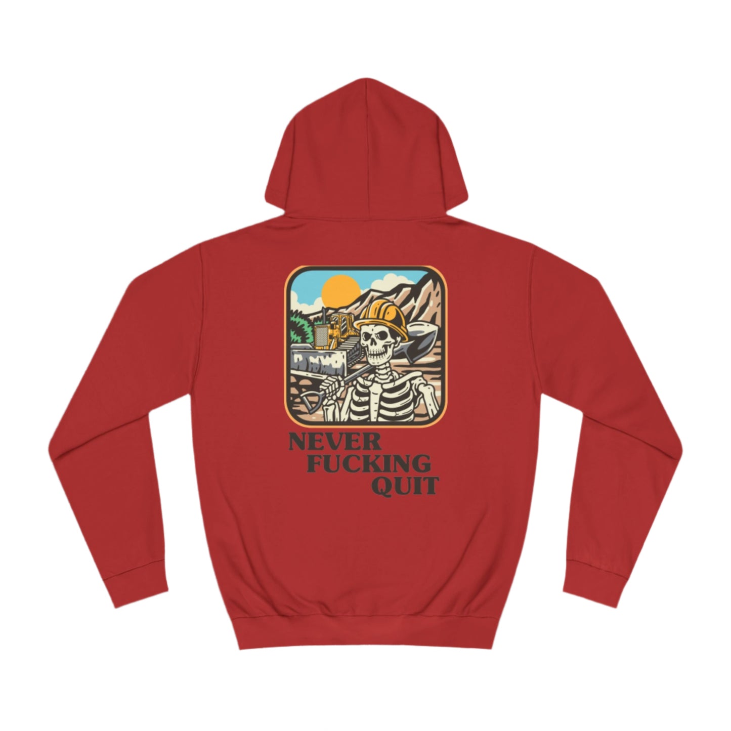 Never Quit-Unisex College Hoodie