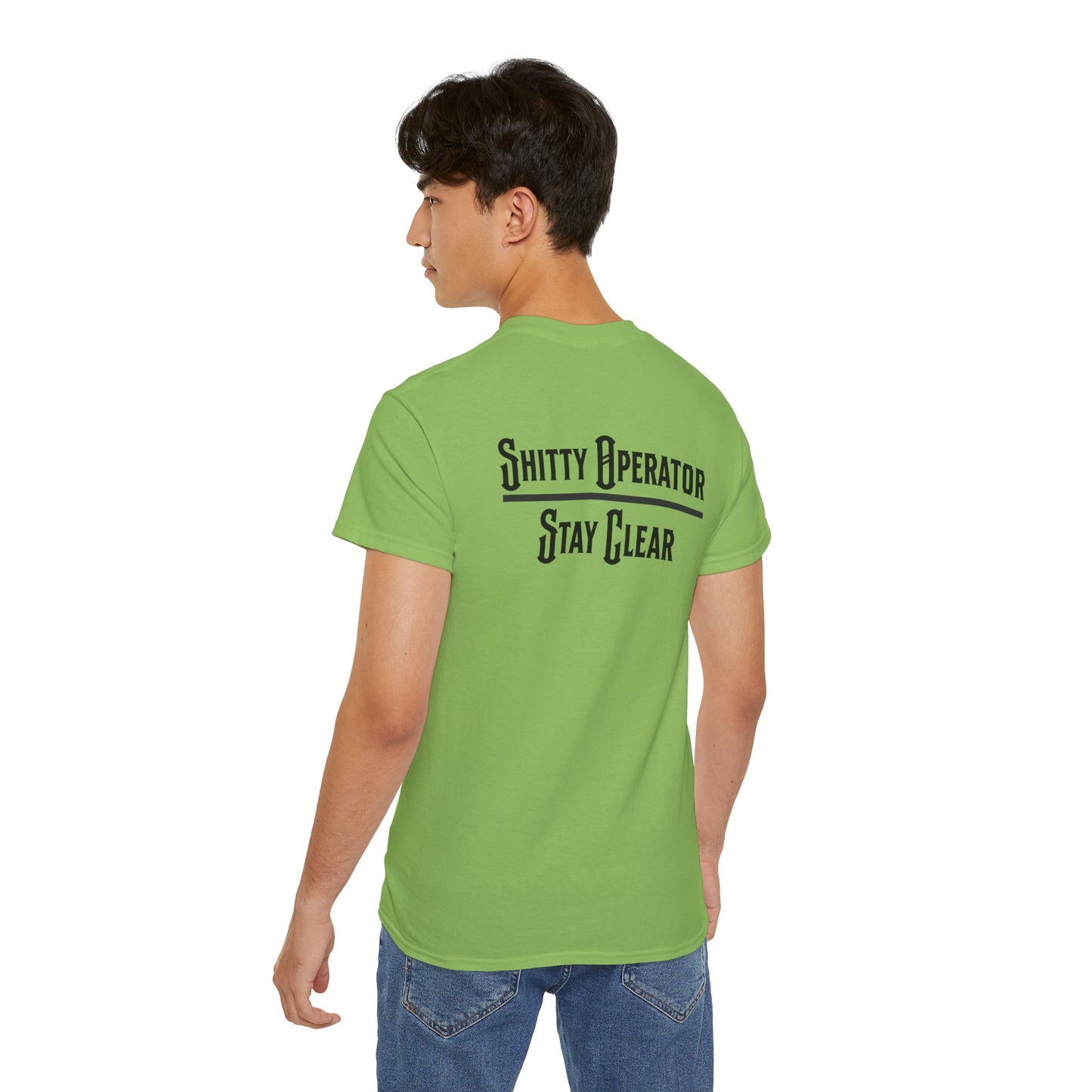 Sh*tty Operator, Stay Clear Tee
