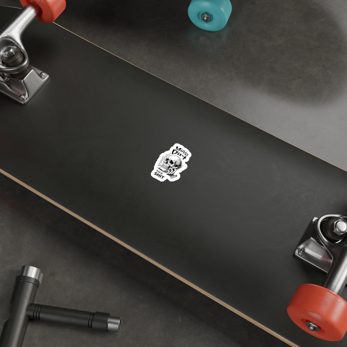 Move Dirt Talk Sh*t Sticker