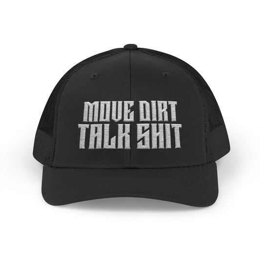 Move Dirt Talk Shit Snapback Trucker Cap