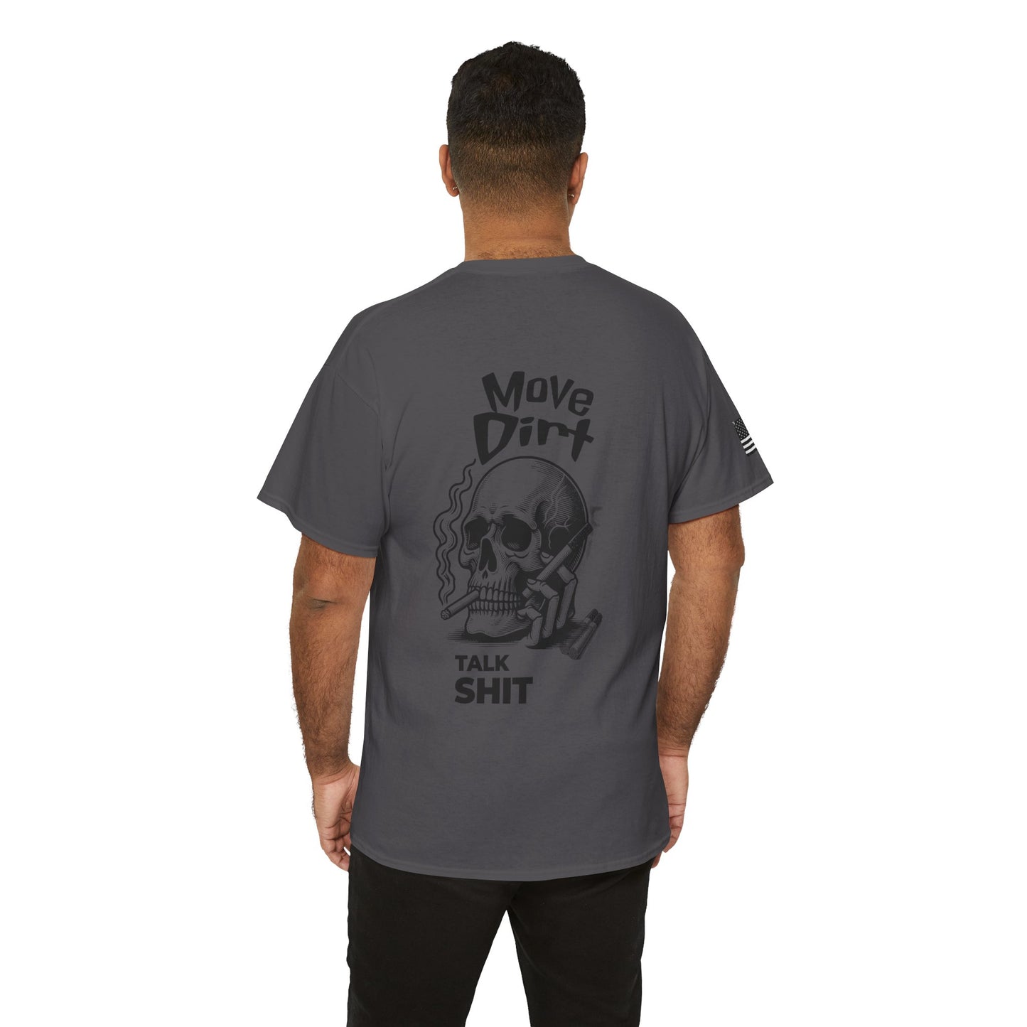 Move Dirt. Talk Sh*t Skeleton Design