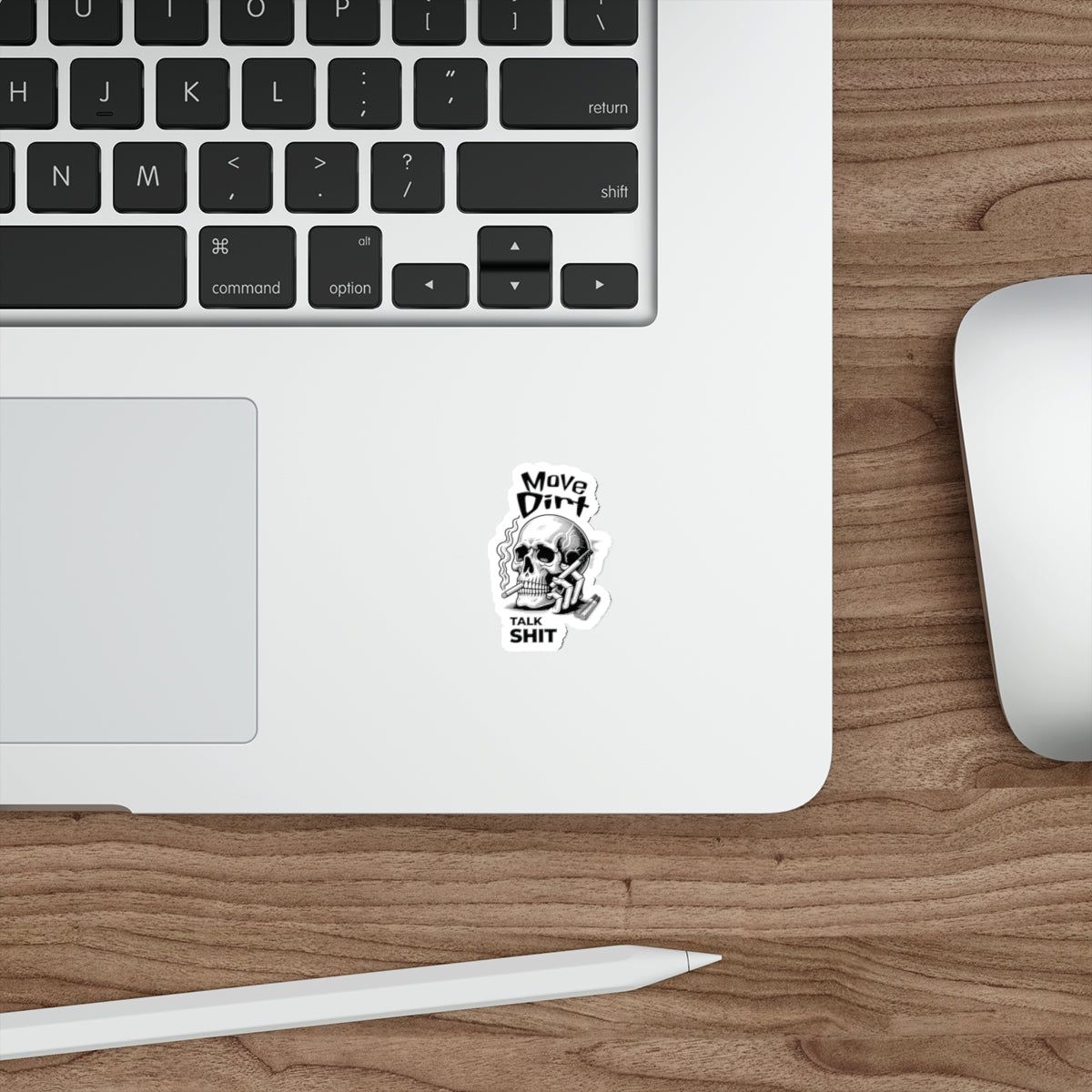 Move Dirt Talk Sh*t Sticker