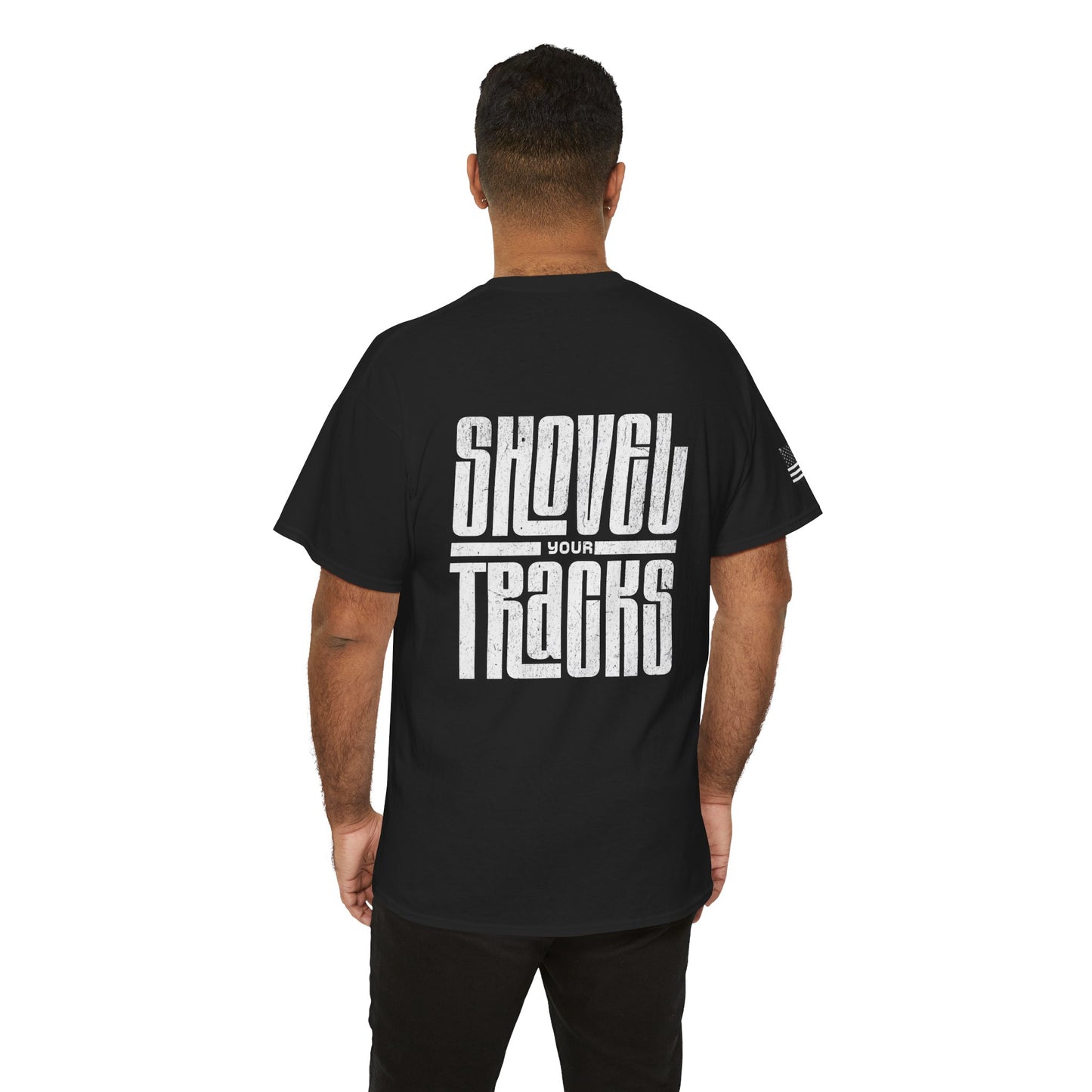 Shovel Your Tracks Tee