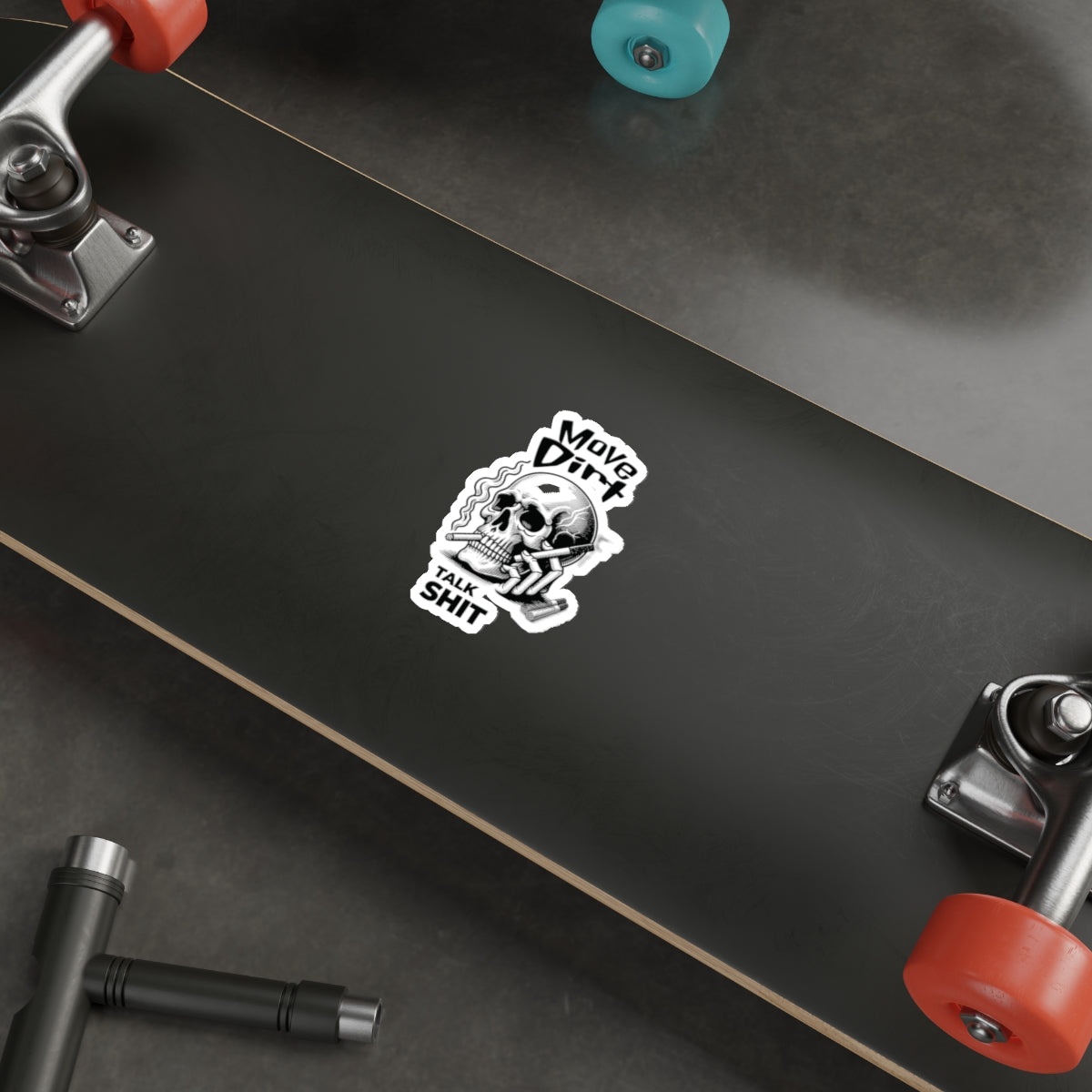 Move Dirt Talk Sh*t Sticker