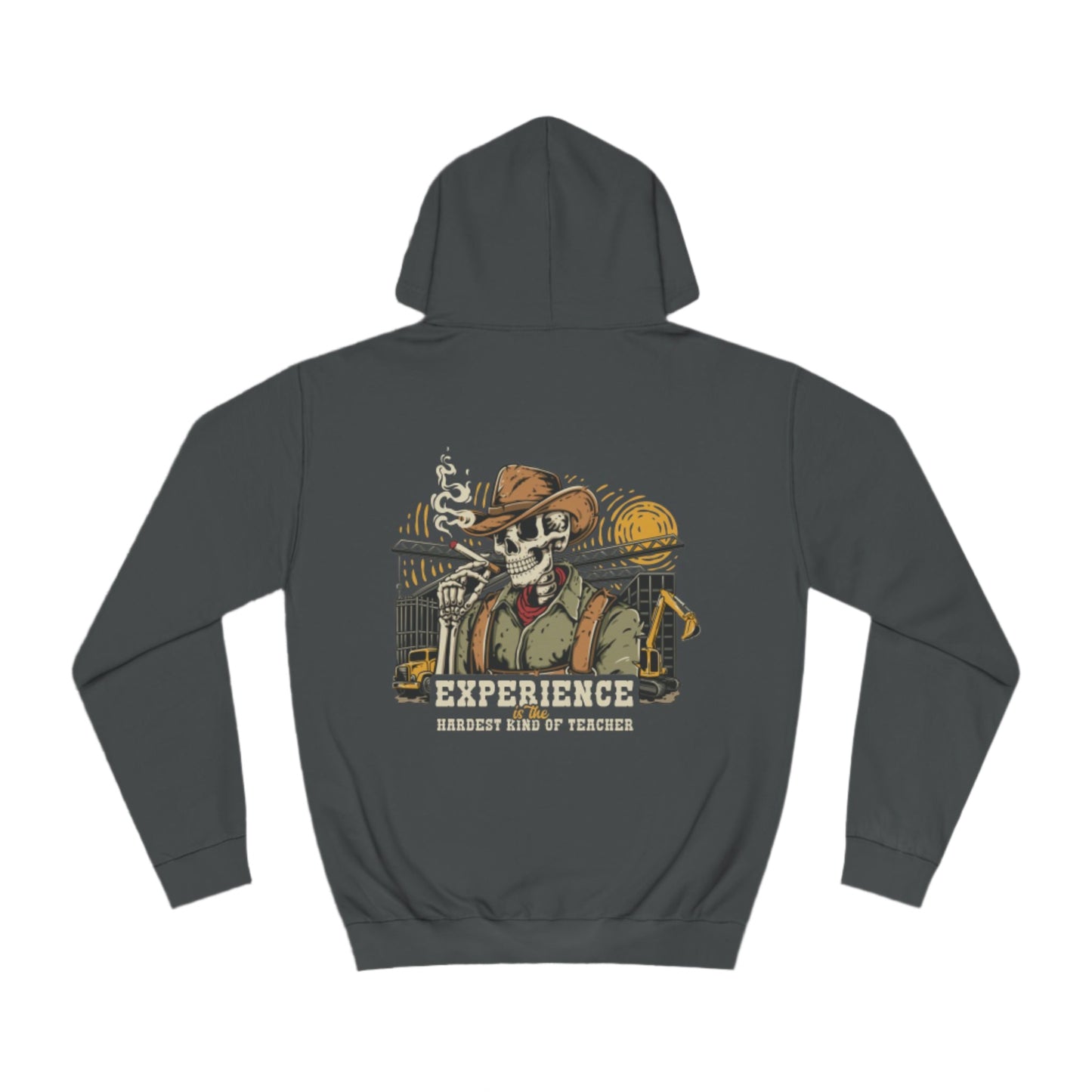 Experience is The Hardest Kind of Teacher-Unisex College Hoodie