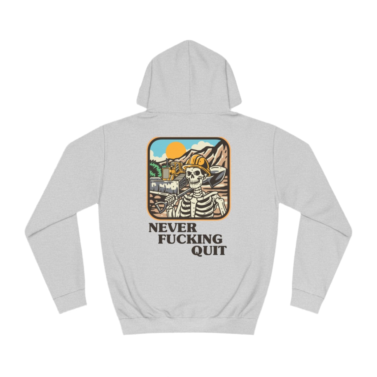 Never Quit-Unisex College Hoodie