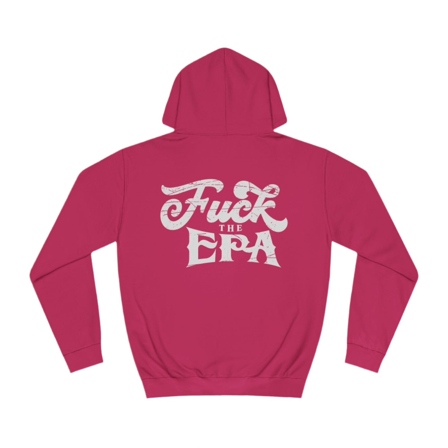 F*** the EPA Hoodie