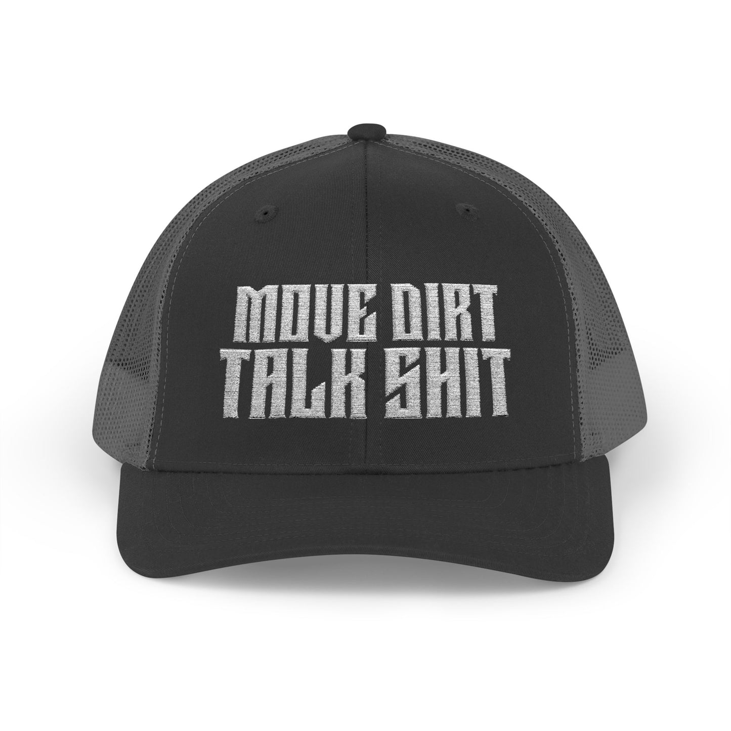 Move Dirt Talk Shit Snapback Trucker Cap