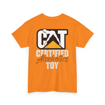 Certified Alcoholics Toy- Heavy Cotton Tee