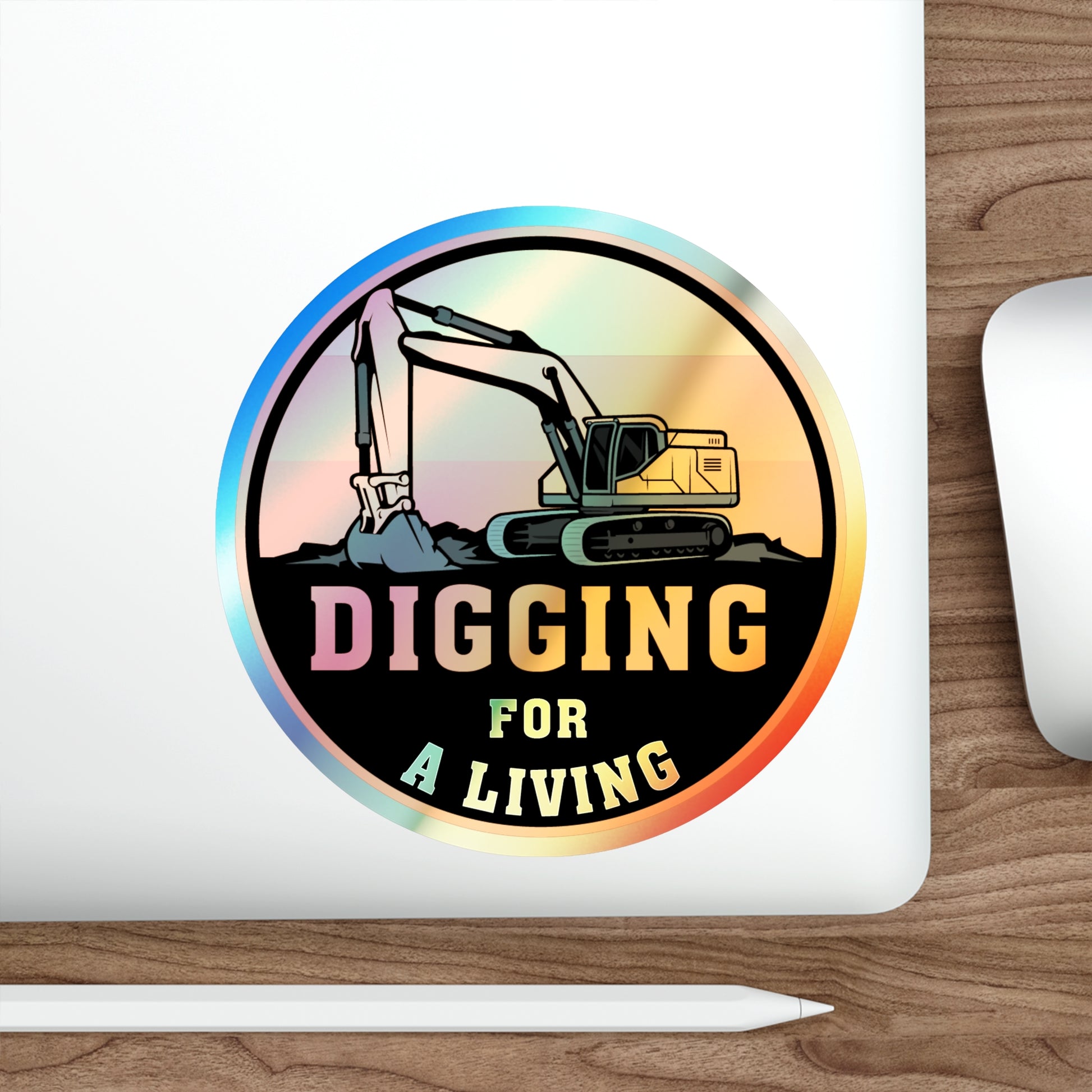 Digging For a Living Holographic Die-Cut Stickers | Dirt Society