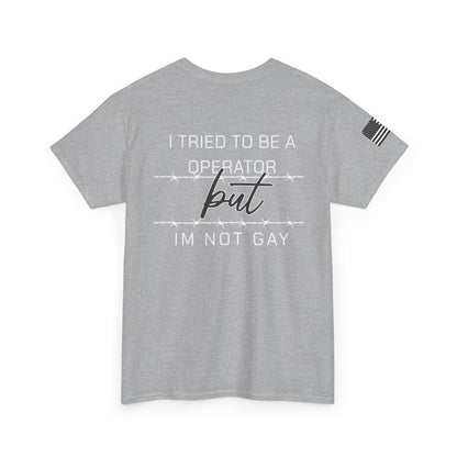 Tried to be an operator Tee