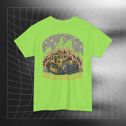 Hold The Line-FireDozer Tee