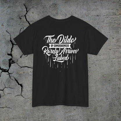 The Dil** of Consequences-Heavy Cotton Tee