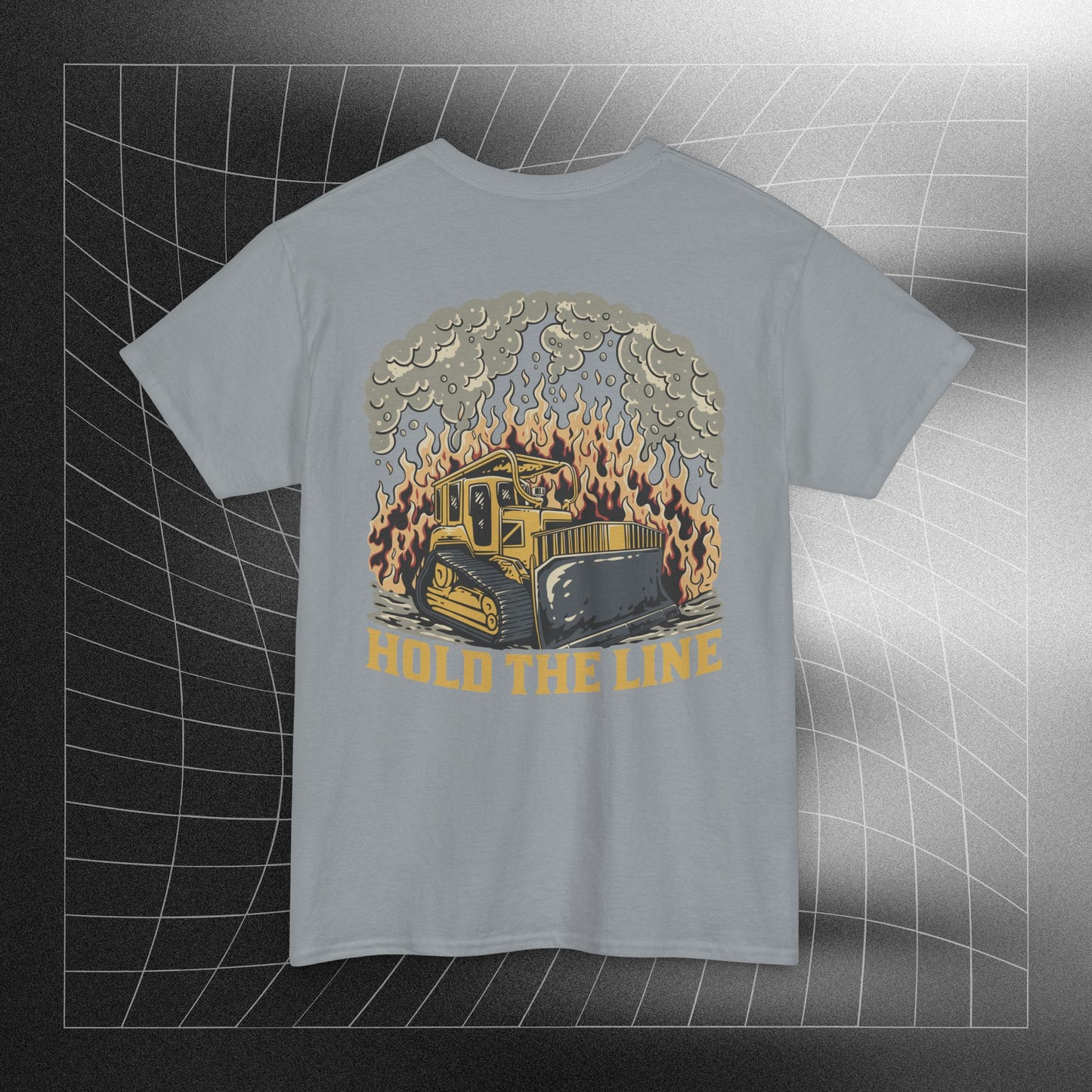 Hold The Line-FireDozer Tee