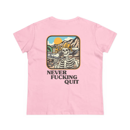 Never Fucking Quit Women'sTee