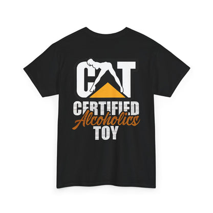 Certified Alcoholics Toy- Heavy Cotton Tee