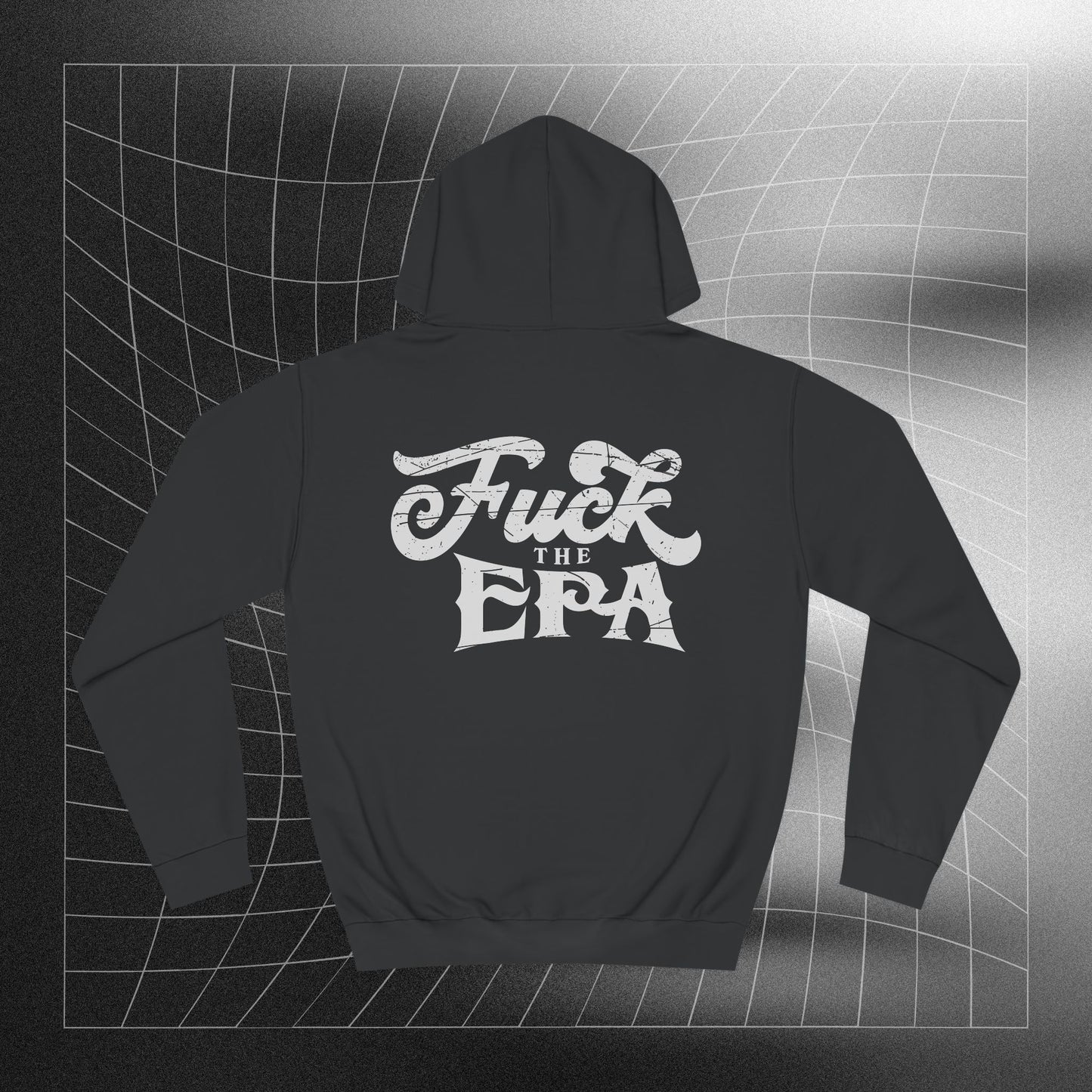 F*** the EPA  Hoodie