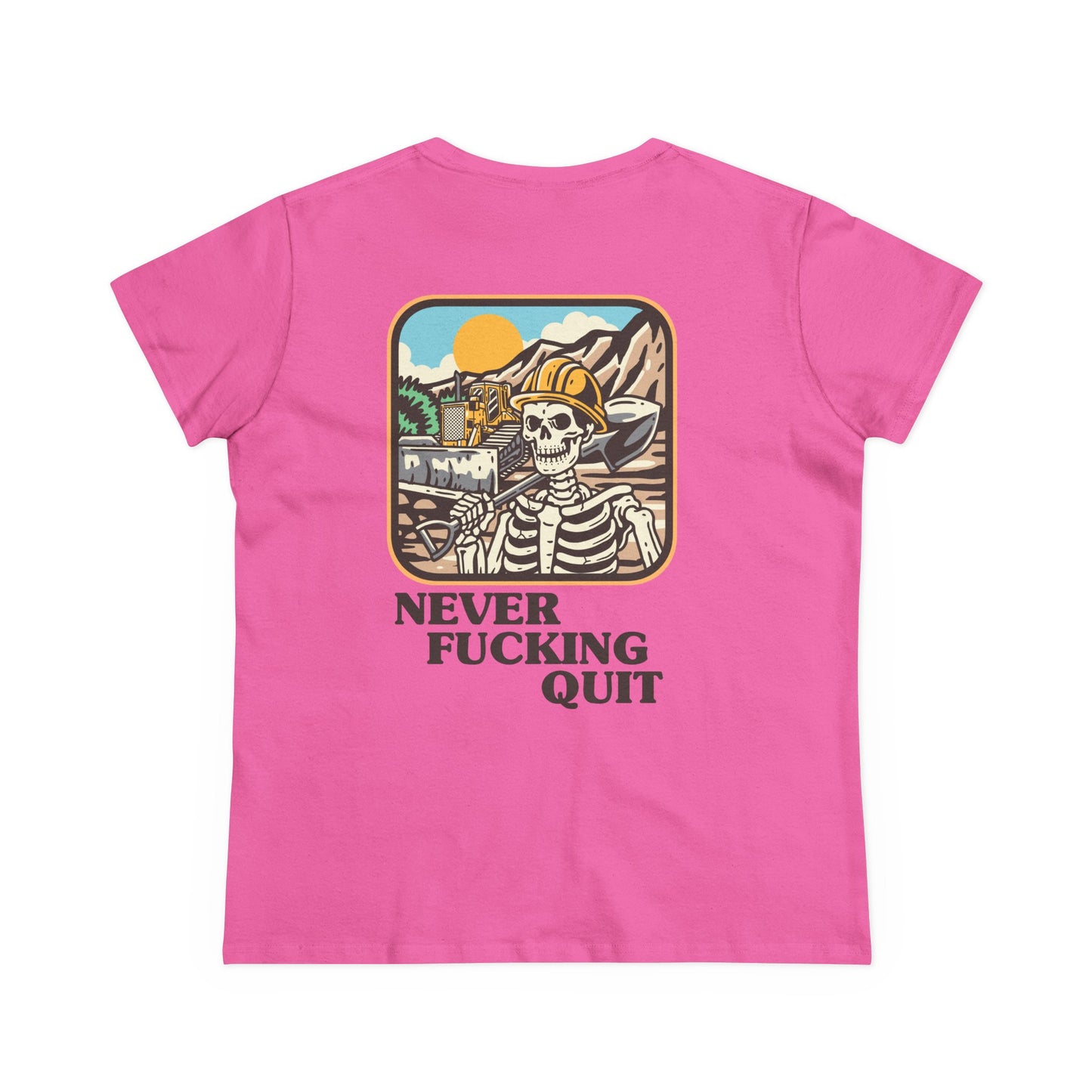 Never Fucking Quit Women'sTee