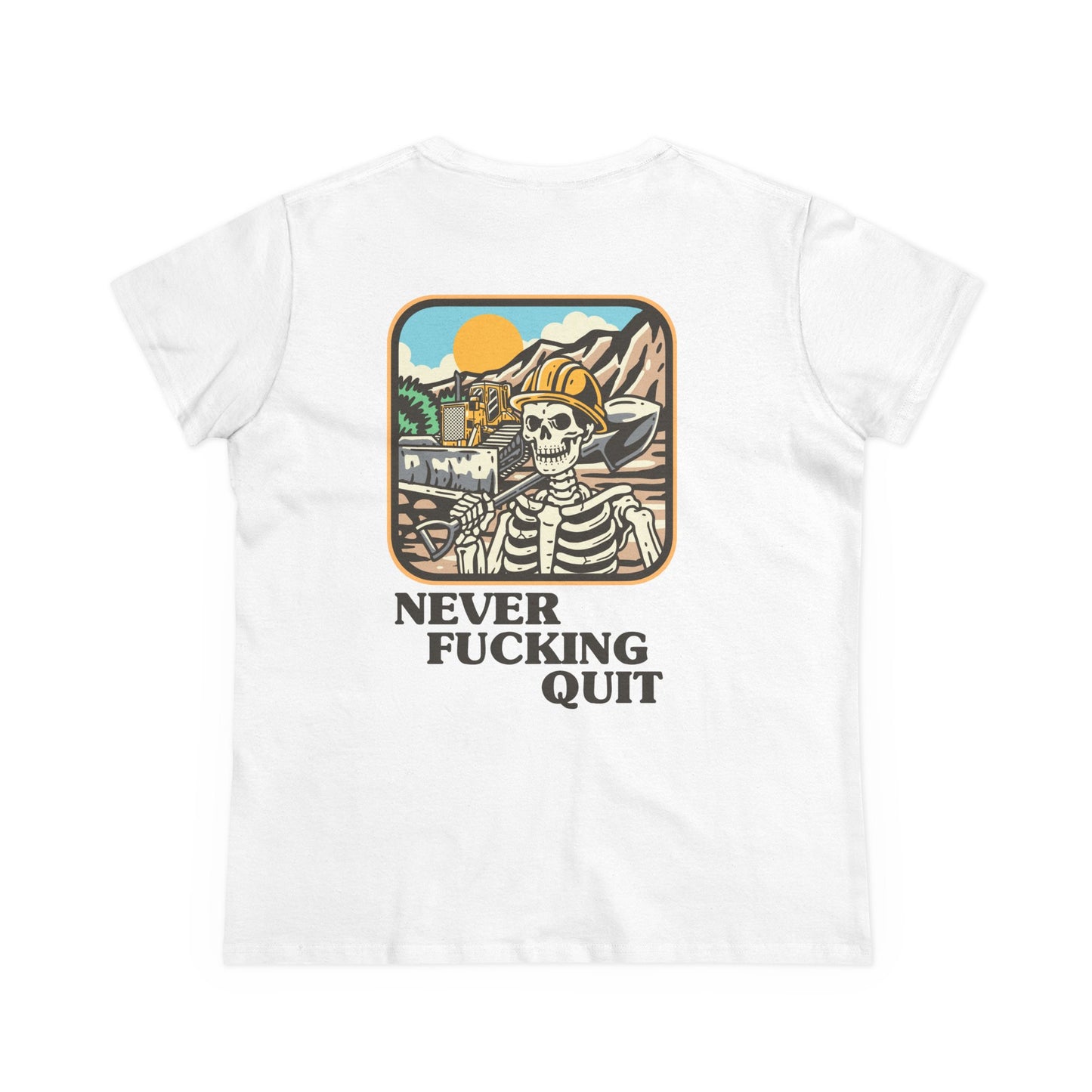 Never Fucking Quit Women'sTee