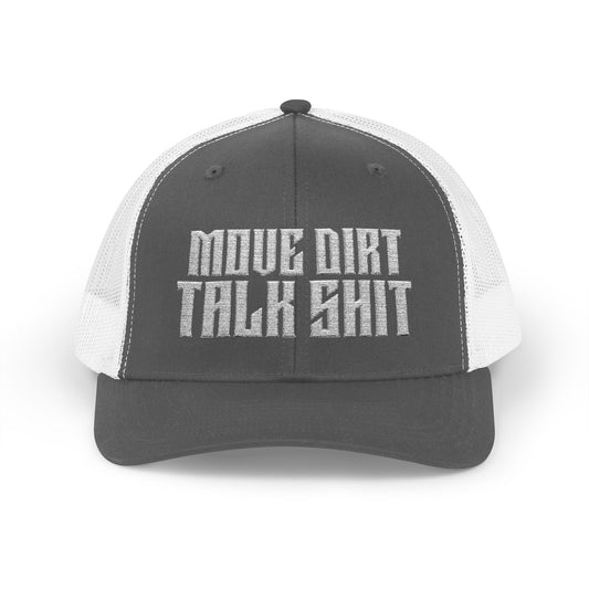Move Dirt Talk Shit Snapback Trucker Cap