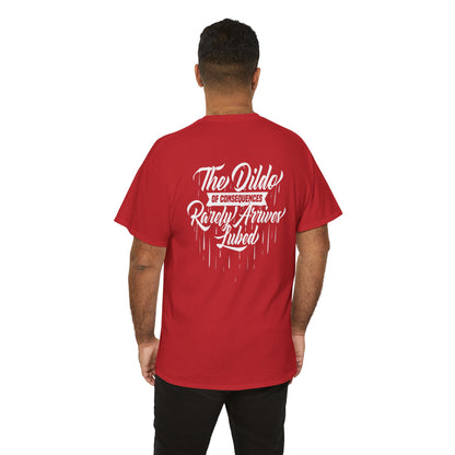 The Dil** of Consequences-Heavy Cotton Tee