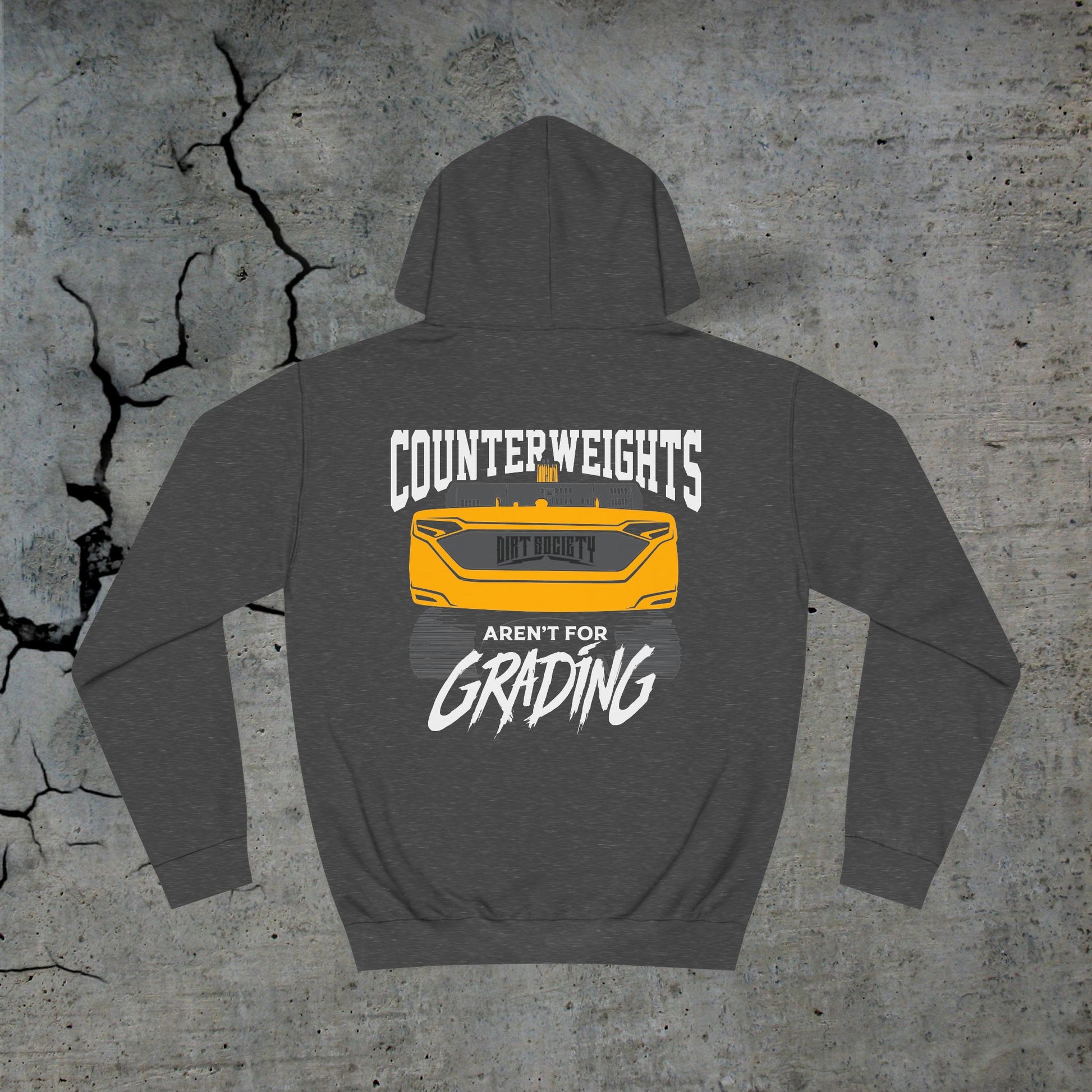 Counterweights Aren't For Grading Hoodie | Dirt Society