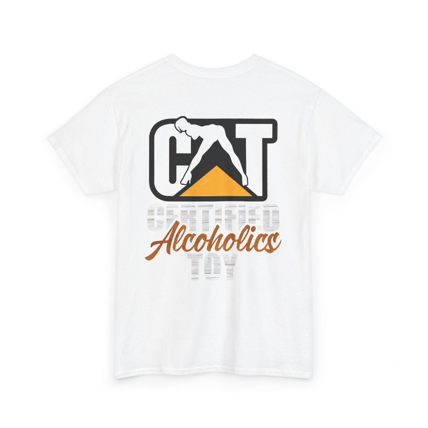 Certified Alcoholics Toy- Heavy Cotton Tee