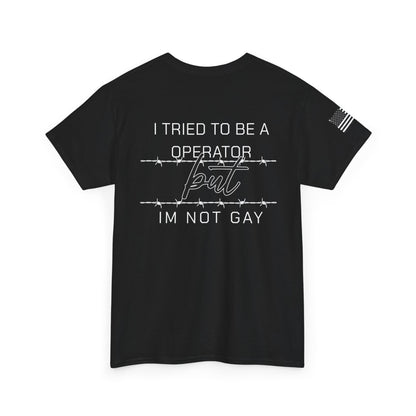 Tried to be an operator Tee